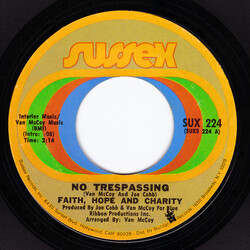 Faith, Hope & Charity No Trespassing USED VINYL 7INCH 45 RPM SINGLE STYRENE