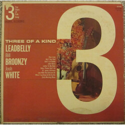 Leadbelly / Big Bill Broonzy / Josh White Three Of A Kind (3 Top Stars Of Folk Singing) Vinyl LP USED