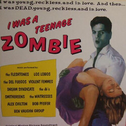 Various I Was A Teenage Zombie (Original Motion Picture Soundtrack) Vinyl LP USED