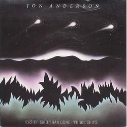 Jon Anderson Easier Said Than Done / Three Ships USED VINYL 7INCH 45 RPM SINGLE STEREO