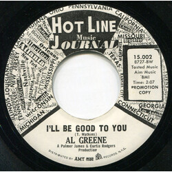 Al Green Ill Be Good To You USED VINYL 7INCH 45 RPM SINGLE PROMO