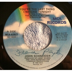 John Schneider You're The Last Thing I Needed Tonight USED VINYL 7INCH