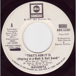 Navasota That's How It Is (Playing In A Rock & Roll Band) USED VINYL 7INCH 45 RPM PROMO