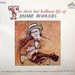 Jimmie Rodgers The Short But Brilliant Life Of Jimmie Rodgers Vinyl LP USED