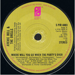 Archie Bell & The Drells Where Will You Go When The Party's Over USED VINYL 7INCH 45 RPM STEREO