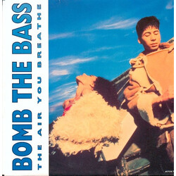 Bomb The Bass The Air You Breathe VINYL 7" USED