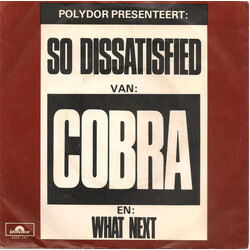 Cobra (21) So Dissatisfied USED VINYL 7INCH 45 RPM SINGLE STEREO