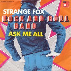 Strange Fox Rock And Roll Band / Ask Me All USED VINYL 7INCH 45 RPM