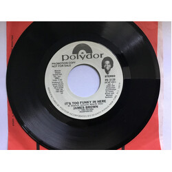 James Brown It's Too Funky In Here / Get Up Offa That Thing USED VINYL 7INCH 45 RPM SINGLE WHITE LABEL PROMO