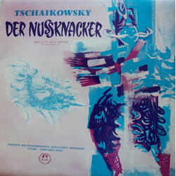 Pyotr Ilyich Tchaikovsky / Amsterdam Philharmonic Society Orchestra / Gianfranco Rivoli Der Nussknacker - Ballett In 2 Akten (Konzertfassung) Vinyl LP