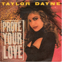 Taylor Dayne Prove Your Love Vinyl 7" USED