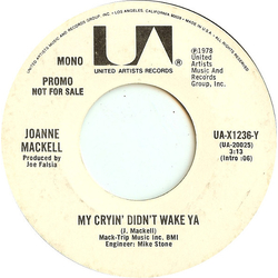 Joanne Mackell My Cryin' Didn't Wake Ya Vinyl 7" USED