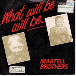 Martell Brothers What Will Be Will Be USED VINYL 7INCH 45 RPM