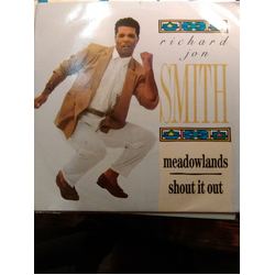Richard Jon Smith (My Home Town) Meadowlands / Shout It Out Vinyl 7" USED