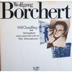 Will Quadflieg / Wolfgang Borchert Will Quadflieg Liest Die Kegelbahn - Jesus Macht Nicht Mehr Mit - Radi - Schischyphusch Vinyl LP USED