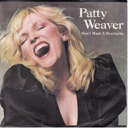 Patty Weaver Don't Want A Heartache USED VINYL 7INCH 45 RPM SINGLE STEREO