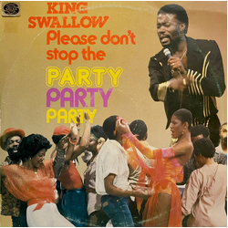 Swallow (4) Please Don't Stop The Party Vinyl LP USED