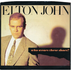 Elton John Who Wears These Shoes USED VINYL 7INCH 45 RPM SINGLE