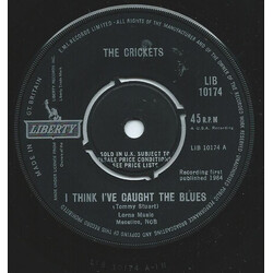 The Crickets (2) I Think I've Caught The Blues / We Gotta Get Together USED VINYL 7INCH SINGLE