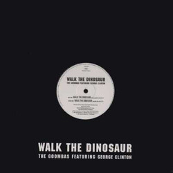 The Goombas / George Clinton Walk The Dinosaur USED VINYL 12INCH