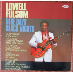 Lowell Fulsom Blue Days, Black Nights Vinyl LP USED