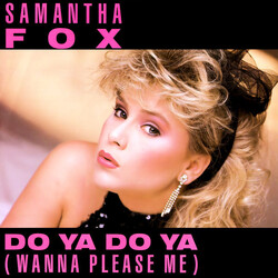 Samantha Fox Do Ya Do Ya (Wanna Please Me) USED VINYL 7INCH 45 RPM SINGLE
