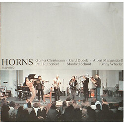 Günter Christmann / Gerd Dudek / Albert Mangelsdorff / Paul Rutherford (2) / Manfred Schoof / Kenny Wheeler Horns Vinyl LP USED