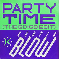 Kurtis Blow Party Time (The Go-Go Edit) USED VINYL 7INCH 45 RPM SINGLE