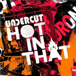 Undercut (2) Hot In That USED VINYL 7INCH