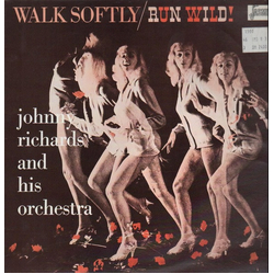 Johnny Richards And His Orchestra Walk Softly / Run Wild Vinyl LP USED