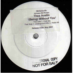 Thea Austin (Being) Without You USED VINYL 12INCH PROMO WHITE LABEL