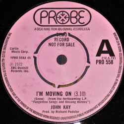 John Kay I'm Movin' On USED VINYL 7INCH 45 RPM SINGLE PROMO