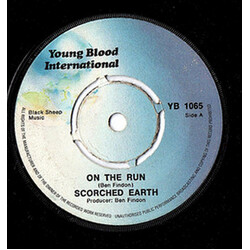 Scorched Earth (3) On The Run USED VINYL 7INCH 45 RPM SINGLE