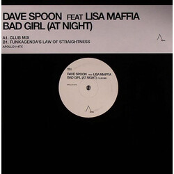 Dave Spoon / Lisa Maffia Bad Girl (At Night) USED VINYL 12INCH 45 RPM