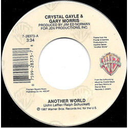 Crystal Gayle / Gary Morris Another World / Makin' Up For Lost Time VINYL 7" USED