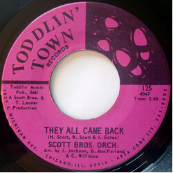 Scott Brothers Orchestra They All Came Back / A Hunk O' Funk Vinyl 7" USED