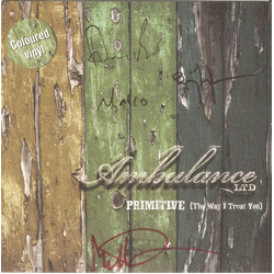 Ambulance LTD Primitive (The Way I Treat You) VINYL 7" USED