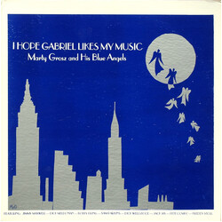 Marty Grosz And His Blue Angels I Hope Gabriel Likes My Music Vinyl LP USED