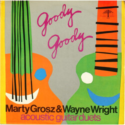 Marty Grosz / Wayne Wright (2) Goody Goody (Acoustic Guitar Duets) Vinyl LP USED