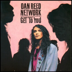 Dan Reed Network Get To You USED VINYL 7INCH 45 RPM