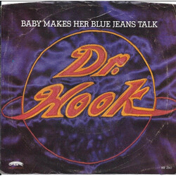 Dr. Hook Baby Makes Her Blue Jeans Talk USED VINYL 7INCH 45 RPM SINGLE STYRENE STEREO