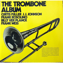 Curtis Fuller / J.J. Johnson / Frank Rosolino / J. Billy VerPlanck / Frank Wess The Trombone Album Vinyl 2 LP USED