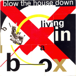 Living In A Box Blow The House Down Vinyl 7" USED