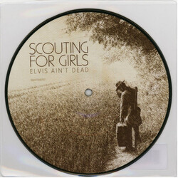 Scouting For Girls Elvis Ain't Dead USED VINYL 7INCH 45 RPM SINGLE PICTURE DISC