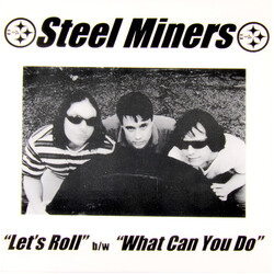 Steel Miners Let's Roll USED VINYL 7INCH SINGLE