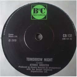 Atomic Rooster Tomorrow Night Vinyl 7" USED