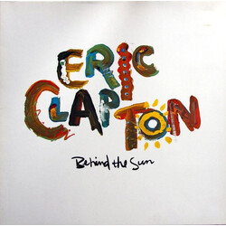 Eric Clapton Behind The Sun Vinyl LP USED