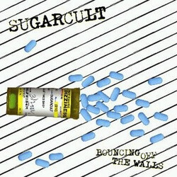 Sugarcult Bouncing Off The Walls Vinyl 7" USED