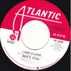 Ben E. King I Had A Love USED VINYL 7INCH 45 RPM SINGLE PROMO