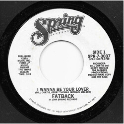 The Fatback Band I Wanna Be Your Lover USED VINYL 7INCH 45 RPM SINGLE PROMO